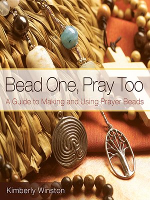 cover image of Bead One, Pray Too